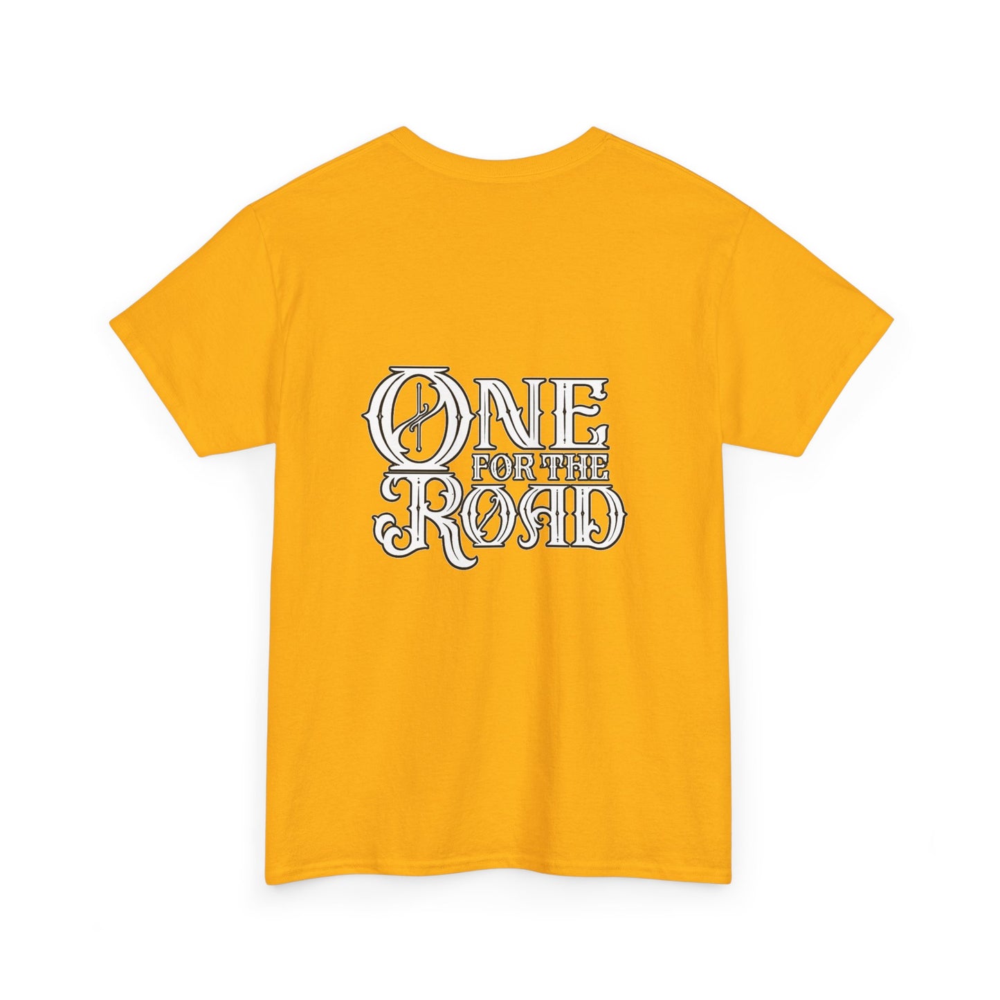 One for the Road T-Shirt