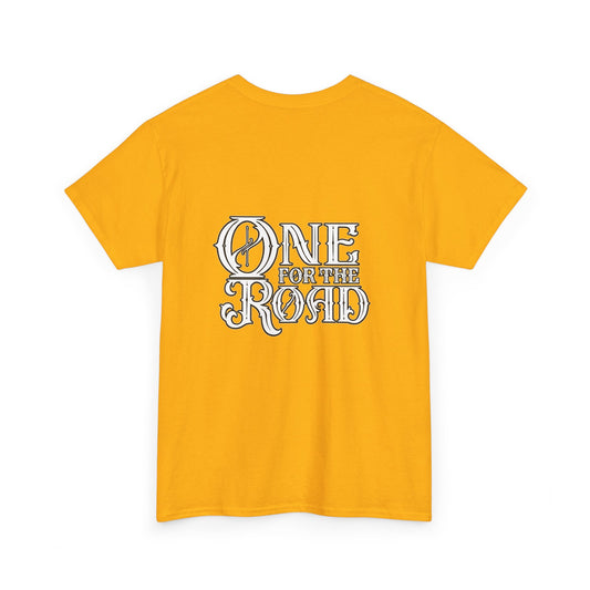One for the Road T-Shirt