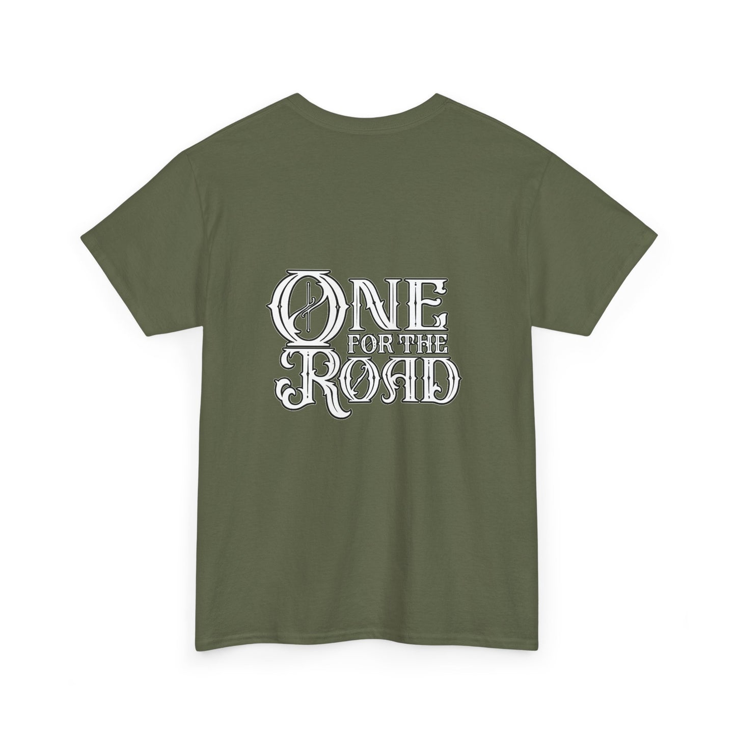 One for the Road T-Shirt