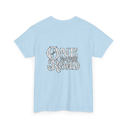 One for the Road T-Shirt