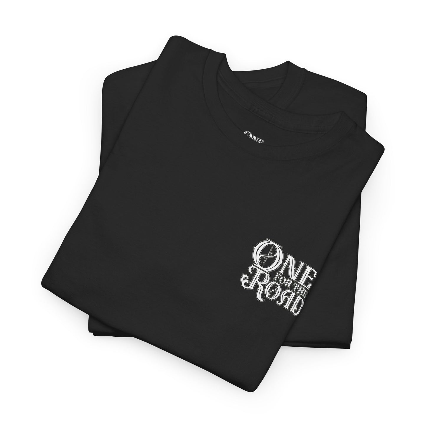 One for the Road T-Shirt