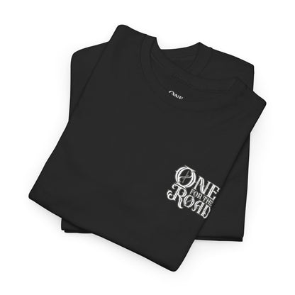 One for the Road T-Shirt