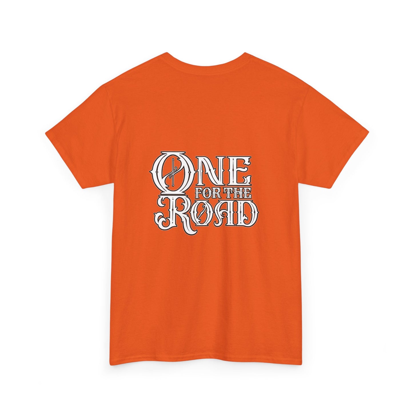 One for the Road T-Shirt