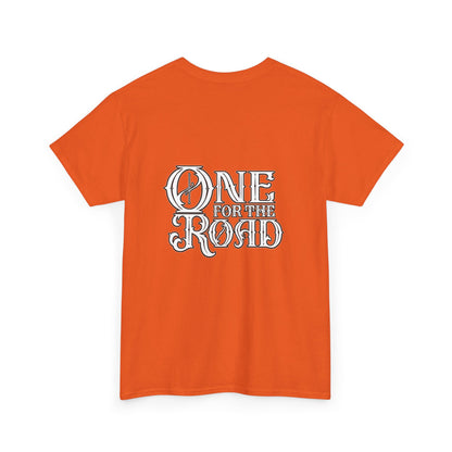 One for the Road T-Shirt